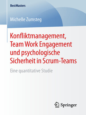 cover image of Konfliktmanagement, Team Work Engagement und psychologische Sicherheit in Scrum-Teams